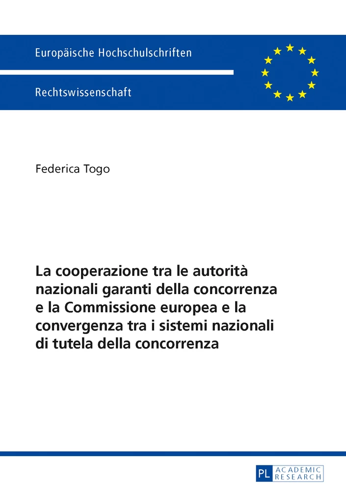 Title: La cooperazione tra le autorità nazionali garanti della concorrenza e la Commissione europea e la convergenza tra i sistemi nazionali di tutela della concorrenza