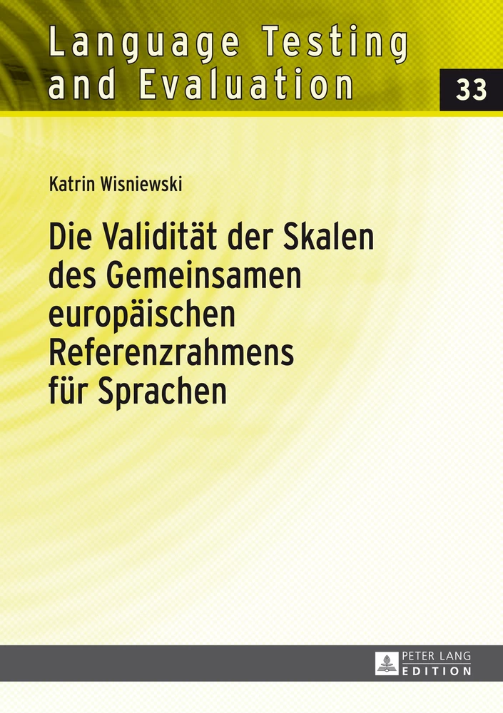 Titel: Die Validität der Skalen des Gemeinsamen europäischen Referenzrahmens für Sprachen
