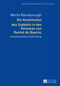 Title: Die Konstitution des Subjekts in den Romanen von Rachel de Queiroz