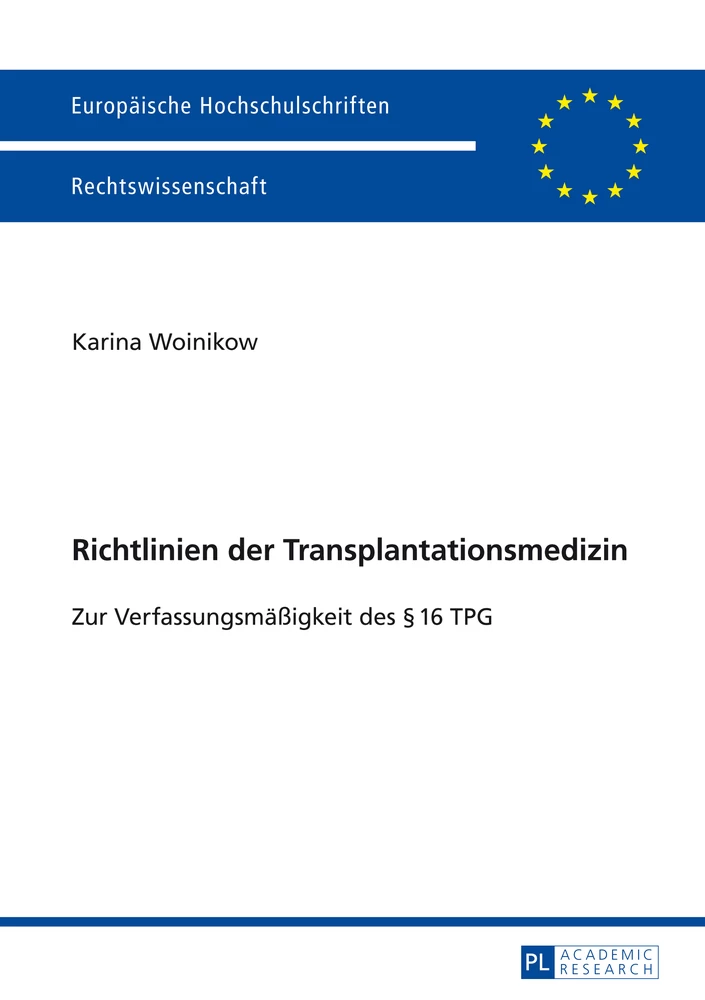 Titel: Richtlinien der Transplantationsmedizin