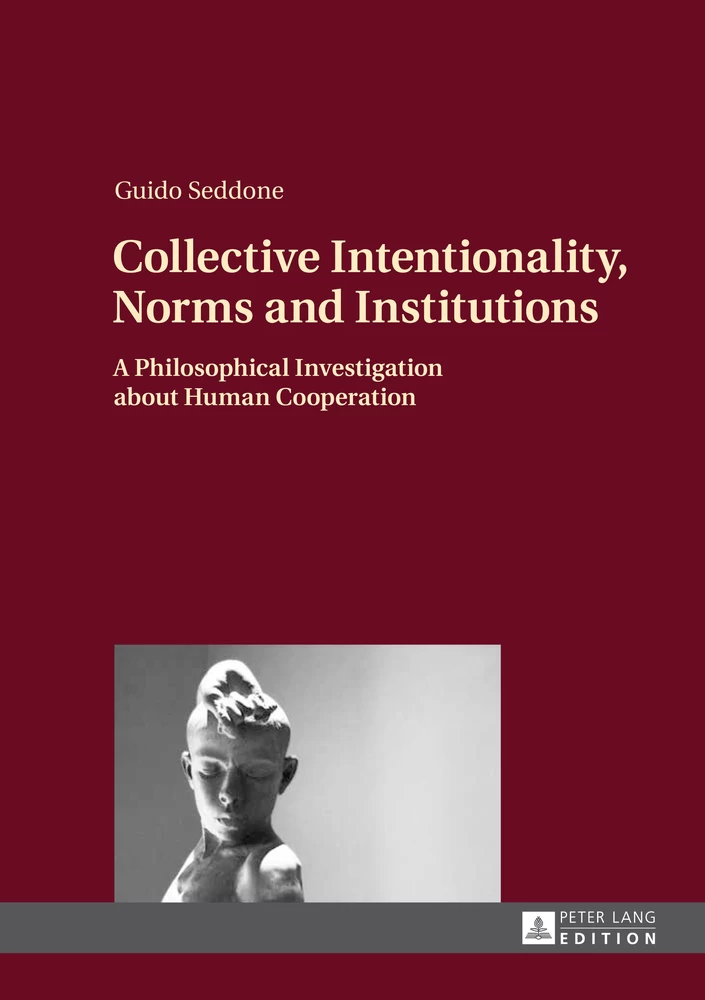 Title: Collective Intentionality, Norms and Institutions