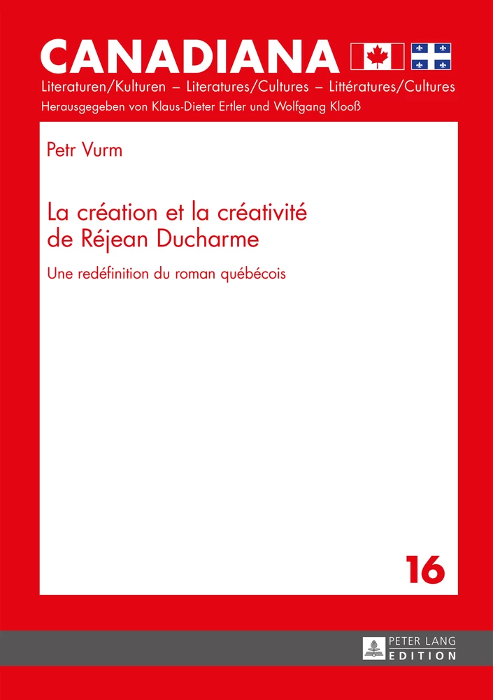 Titre: La création et la créativité de Réjean Ducharme