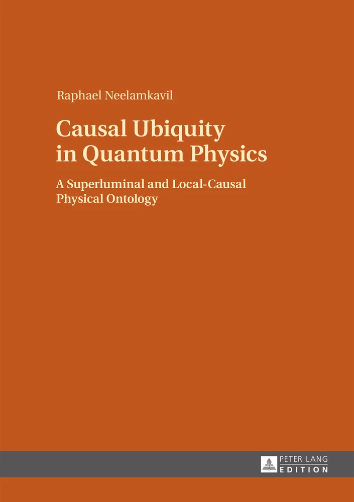 Title: Causal Ubiquity in Quantum Physics