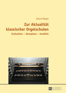 Title: Zur Aktualität klassischer Orgelschulen