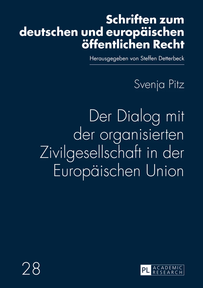 Titel: Der Dialog mit der organisierten Zivilgesellschaft in der Europäischen Union