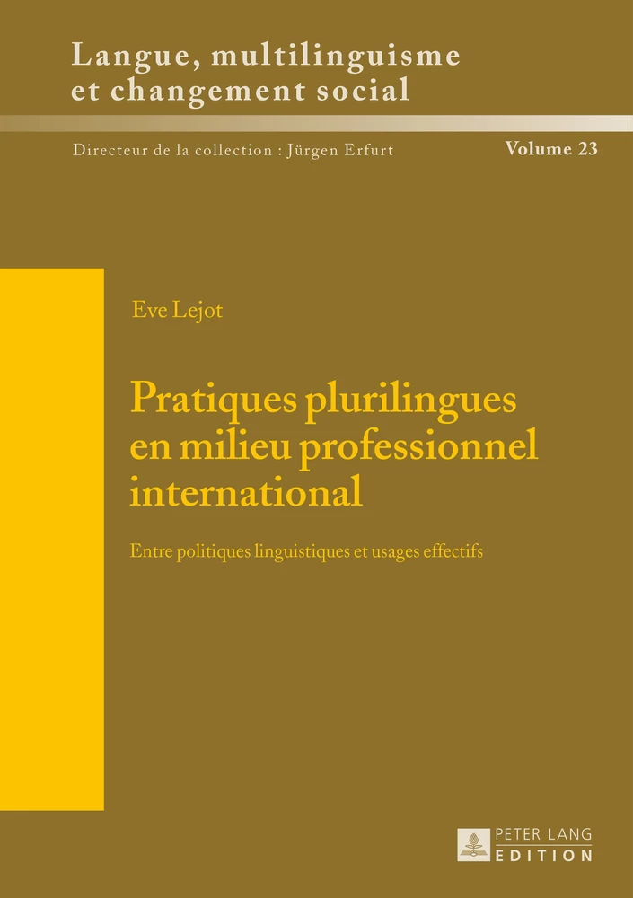 Titre: Pratiques plurilingues en milieu professionnel international