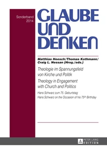 Title: Theologie im Spannungsfeld von Kirche und Politik - Theology in Engagement with Church and Politics