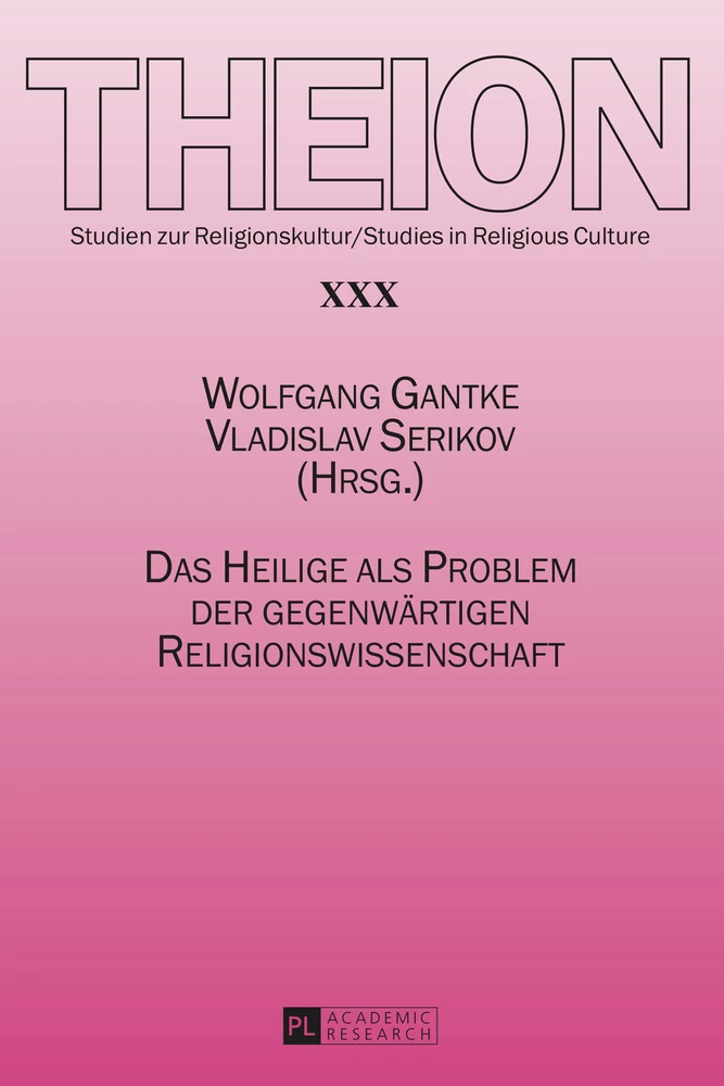 Titel: Das Heilige als Problem der gegenwärtigen Religionswissenschaft