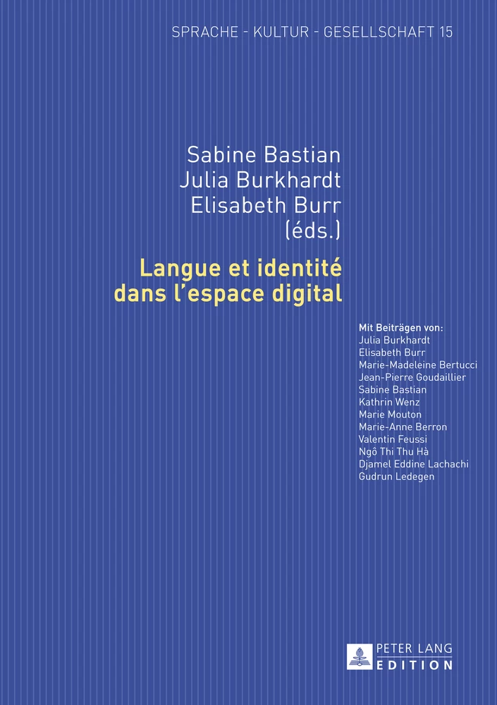 Titre: Langue et identité dans l’espace digital