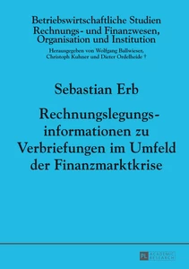 Title: Rechnungslegungsinformationen zu Verbriefungen im Umfeld der Finanzmarktkrise