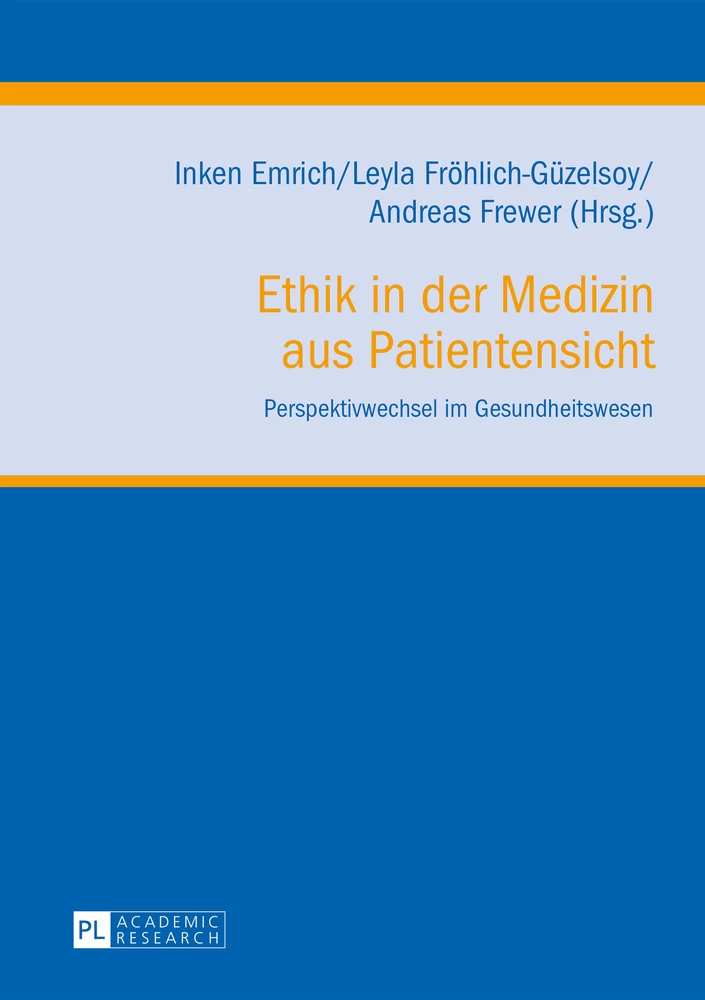 Titel: Ethik in der Medizin aus Patientensicht