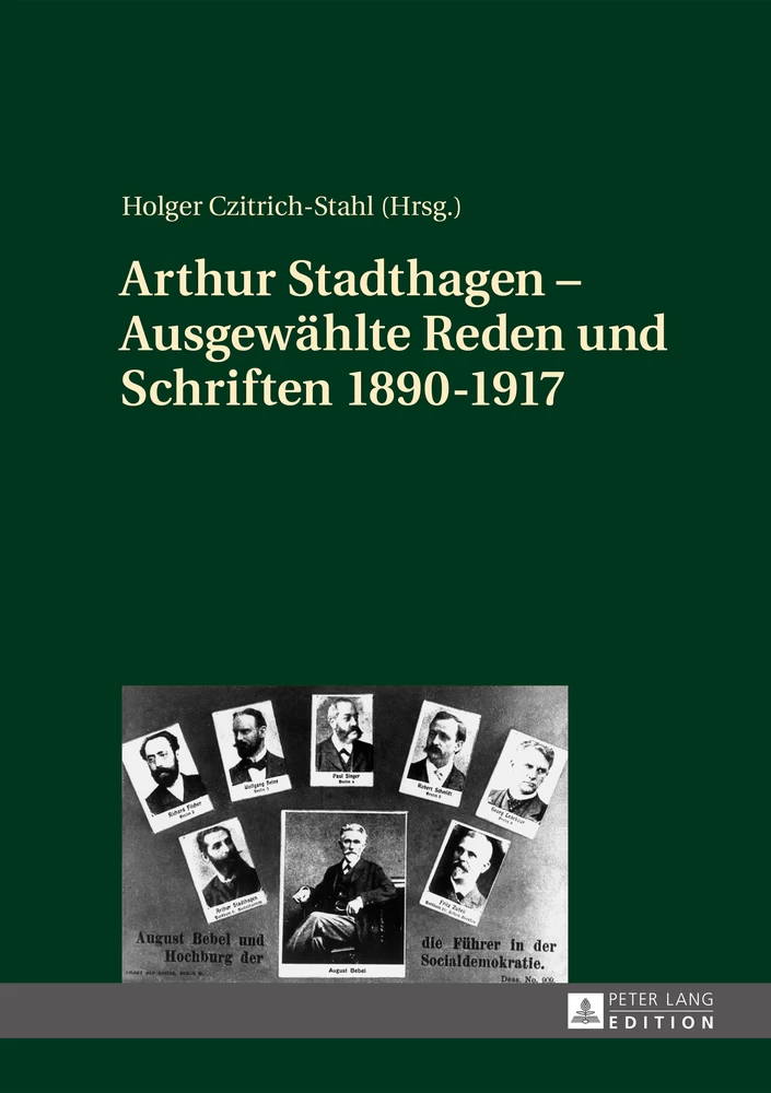 Titel: Arthur Stadthagen – Ausgewählte Reden und Schriften 1890–1917