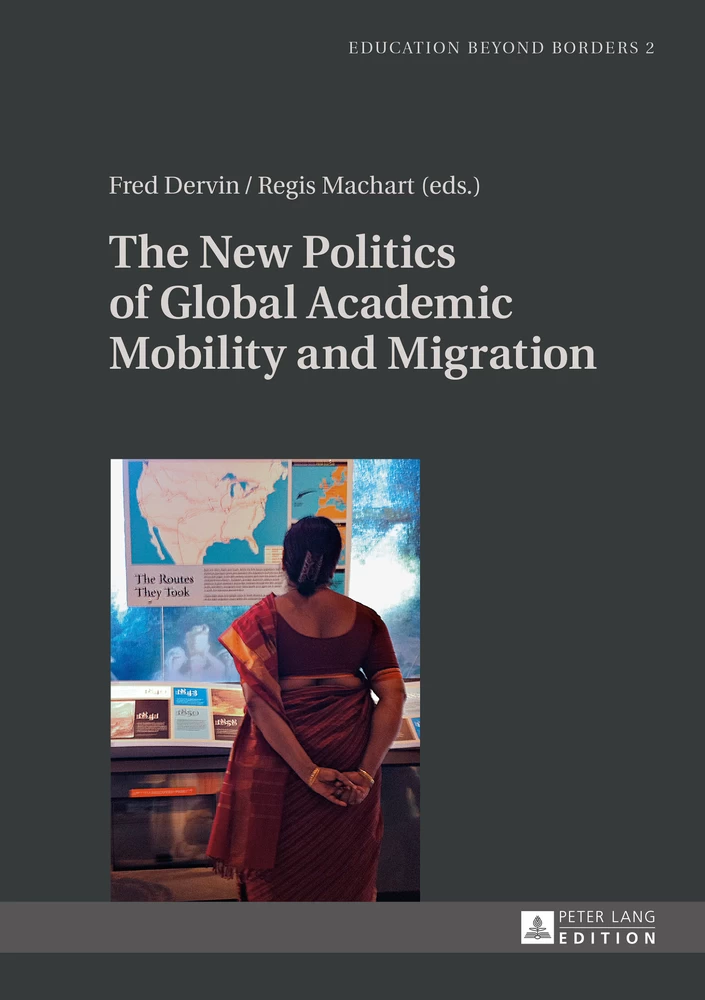 Title: The New Politics of Global Academic Mobility and Migration