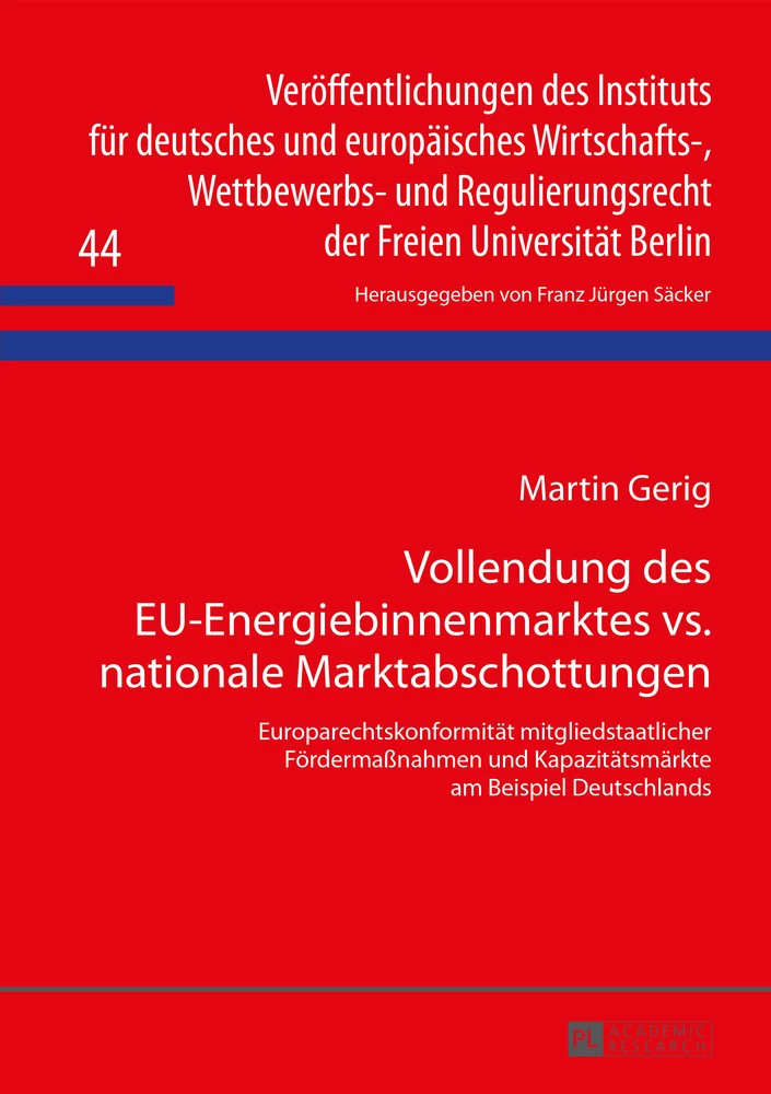 Titel: Vollendung des EU-Energiebinnenmarktes vs. nationale Marktabschottungen