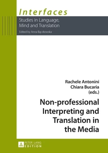Title: Non-professional Interpreting and Translation in the Media