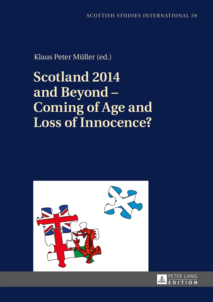 Title: Scotland 2014 and Beyond – Coming of Age and Loss of Innocence?