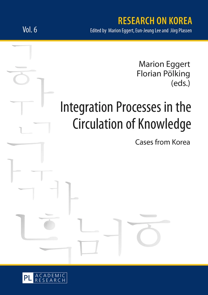 Title: Integration Processes in the Circulation of Knowledge