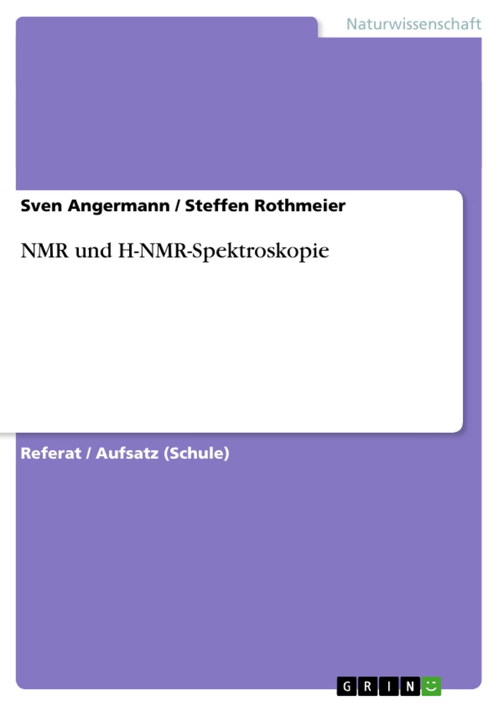 Titel: NMR und H-NMR-Spektroskopie