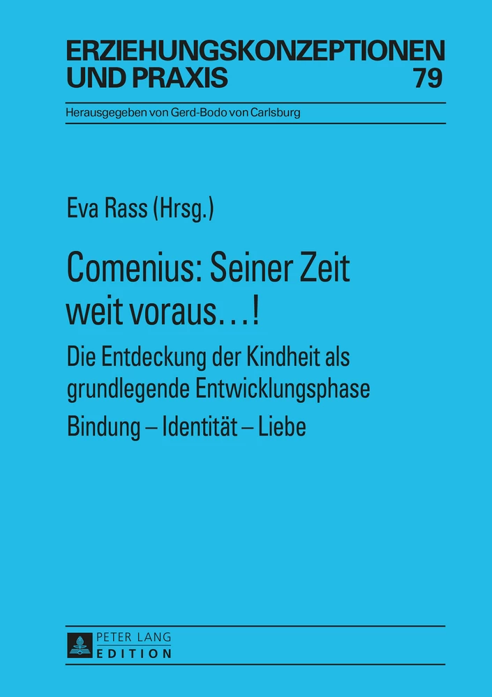 Titel: Comenius: Seiner Zeit weit voraus…!