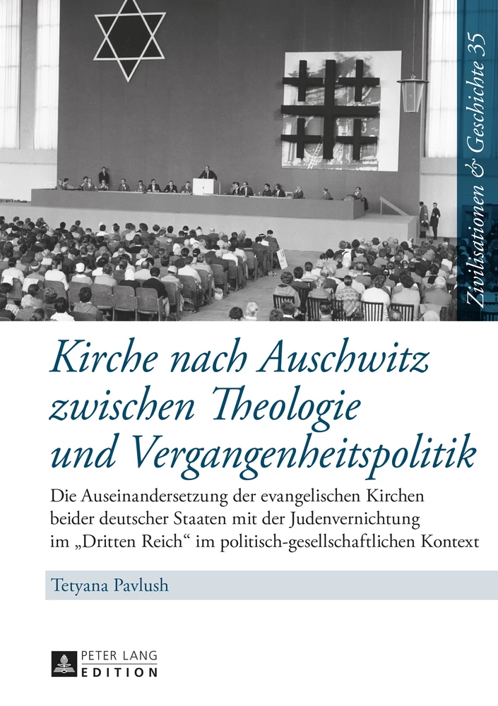 Titel: Kirche nach Auschwitz zwischen Theologie und Vergangenheitspolitik