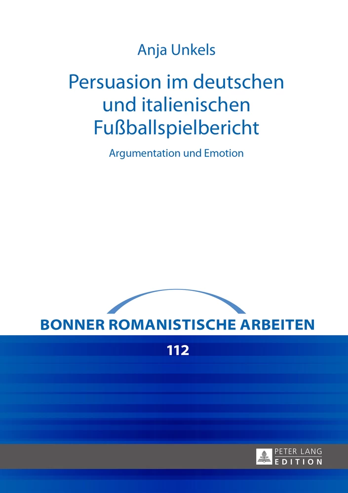 Titel: Persuasion im deutschen und italienischen Fußballspielbericht