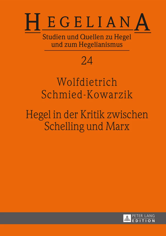 Title: Hegel in der Kritik zwischen Schelling und Marx