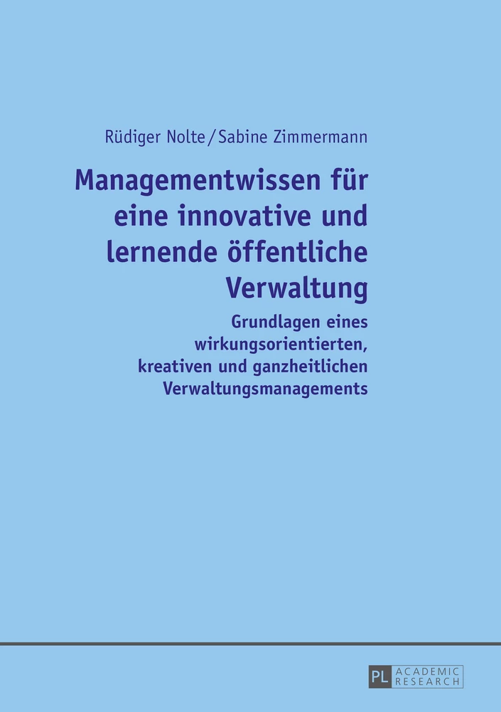 Titel: Managementwissen für eine innovative und lernende öffentliche Verwaltung