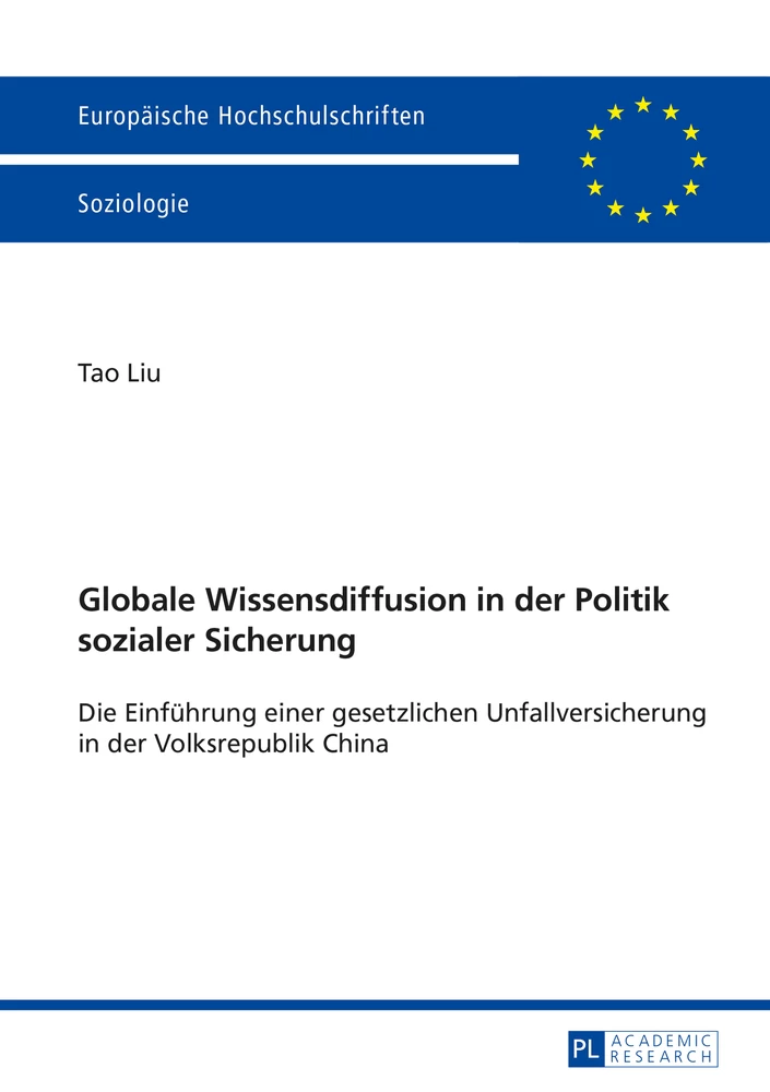 Titel: Globale Wissensdiffusion in der Politik sozialer Sicherung