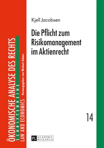 Titel: Die Pflicht zum Risikomanagement im Aktienrecht