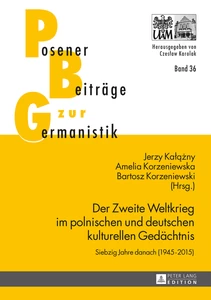 Title: Der Zweite Weltkrieg im polnischen und deutschen kulturellen Gedächtnis