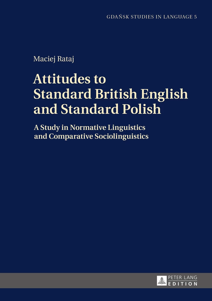 Title: Attitudes to Standard British English and Standard Polish
