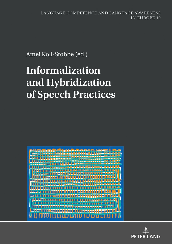 Title: Informalization and Hybridization of Speech Practices