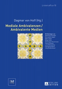 Title: Mediale Ambivalenzen / Ambivalente Medien