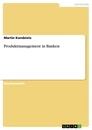 Título: Produktmanagement in Banken