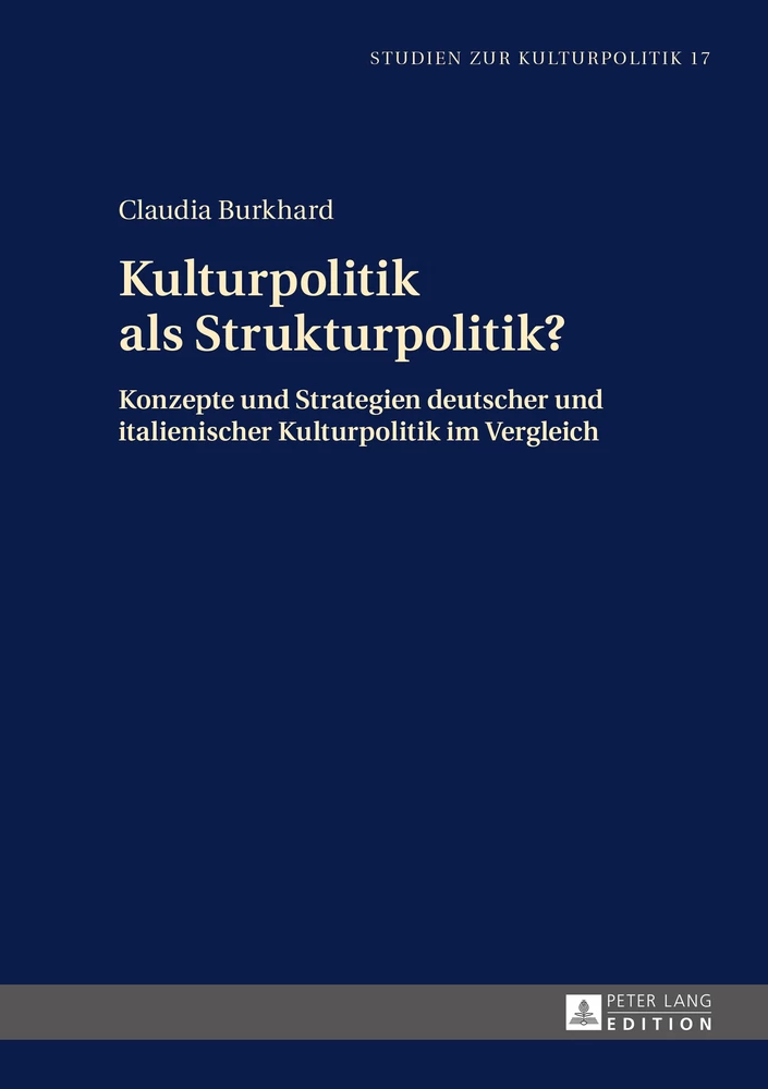 Titel: Kulturpolitik als Strukturpolitik?