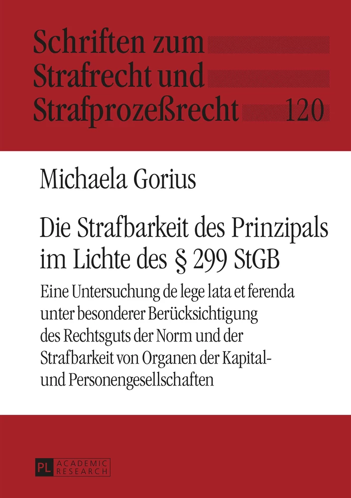 Title: Die Strafbarkeit des Prinzipals im Lichte des § 299 StGB