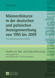 Title: Männerdiskurse in der deutschen und polnischen Anzeigenwerbung von 1995 bis 2009