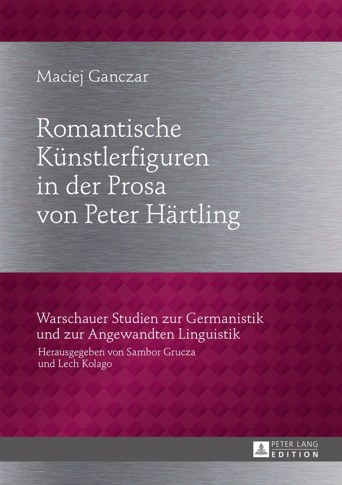 Titel: Romantische Künstlerfiguren in der Prosa von Peter Härtling
