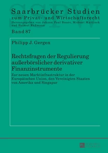 Titel: Rechtsfragen der Regulierung außerbörslicher derivativer Finanzinstrumente