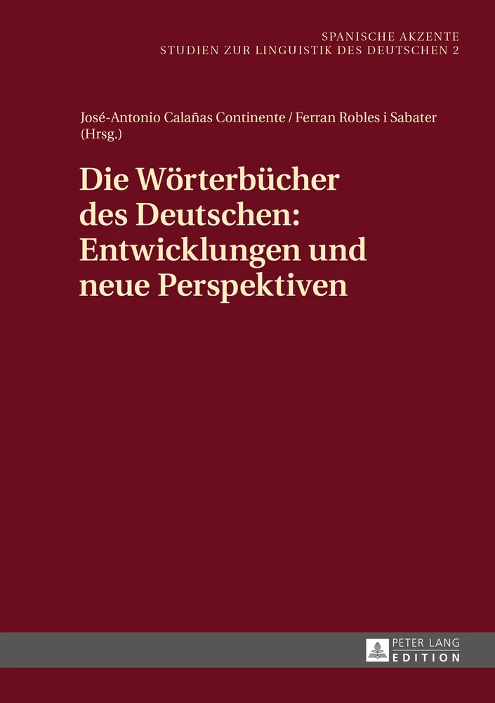 Titel: Die Wörterbücher des Deutschen: Entwicklungen und neue Perspektiven