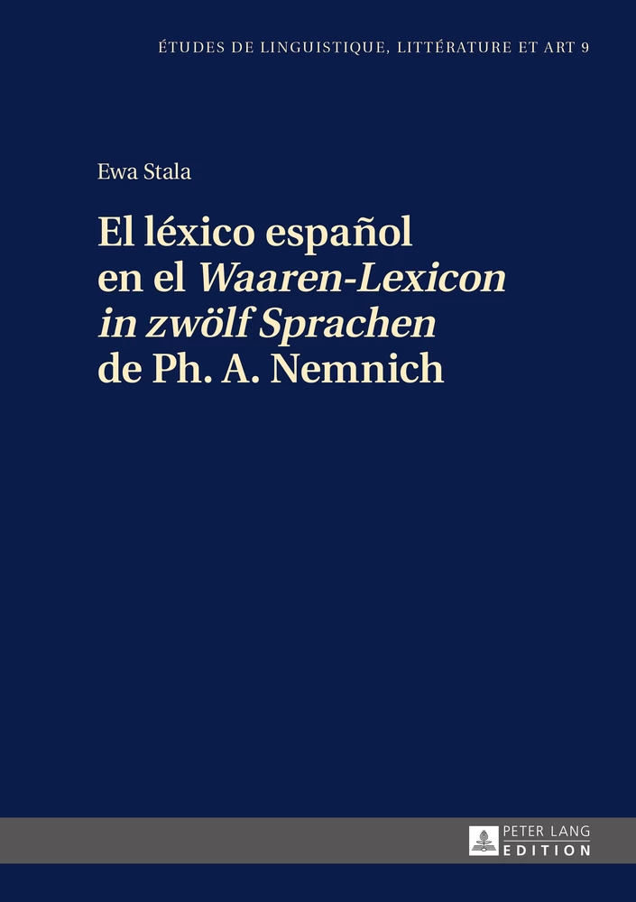Title: El léxico español en el «Waaren-Lexicon in zwölf Sprachen» de Ph. A. Nemnich