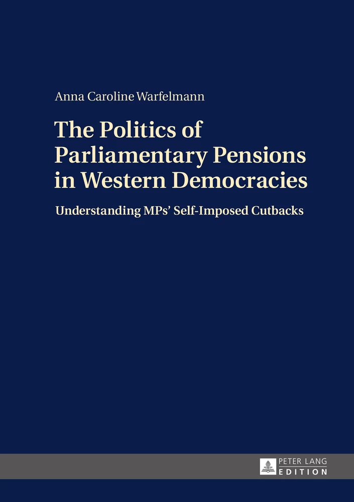 Title: The Politics of Parliamentary Pensions in Western Democracies