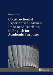 Title: Constructionist Experiential Learner-Enhanced Teaching in English for Academic Purposes