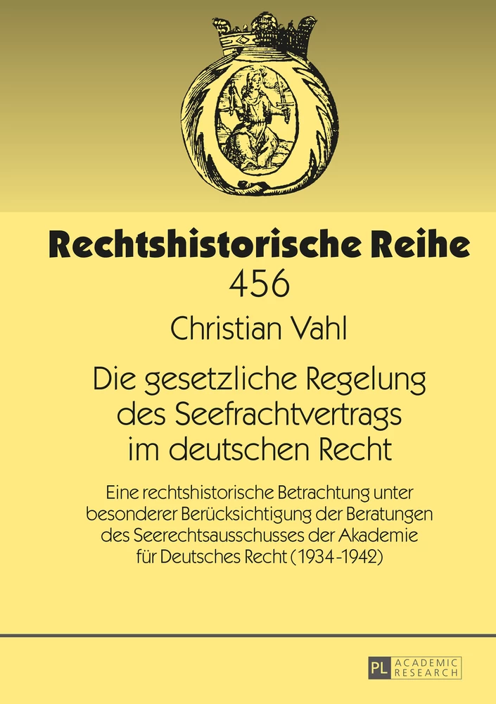 Titel: Die gesetzliche Regelung des Seefrachtvertrags im deutschen Recht