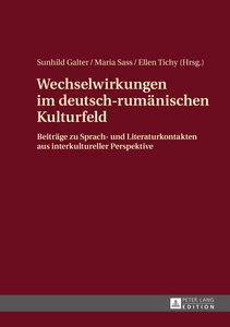 Title: Wechselwirkungen im deutsch-rumänischen Kulturfeld