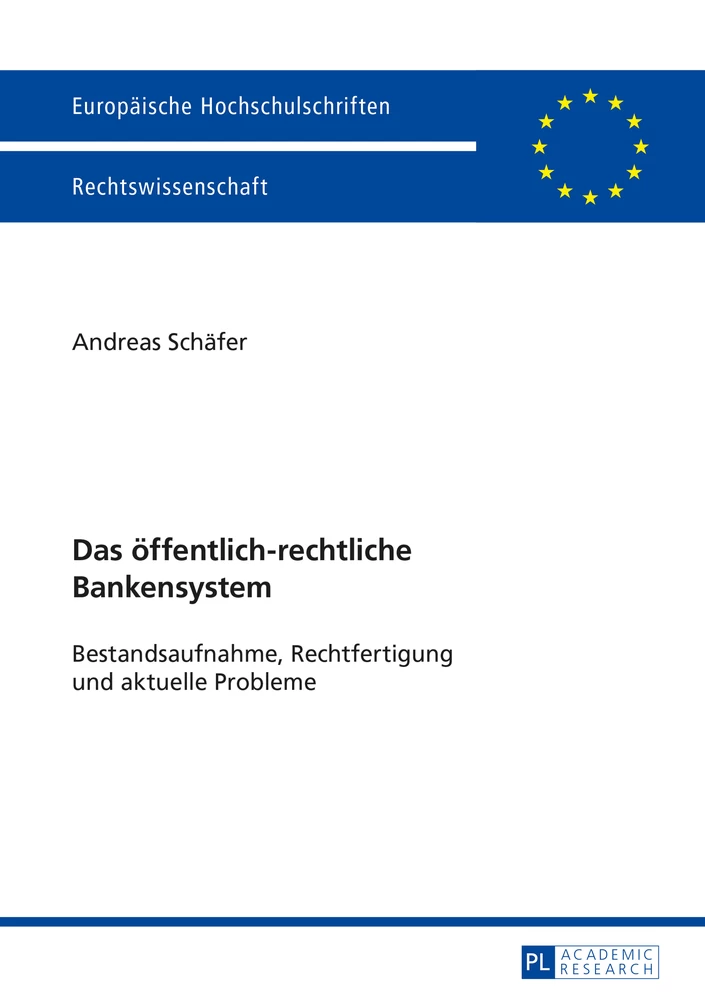 Titel: Das öffentlich-rechtliche Bankensystem