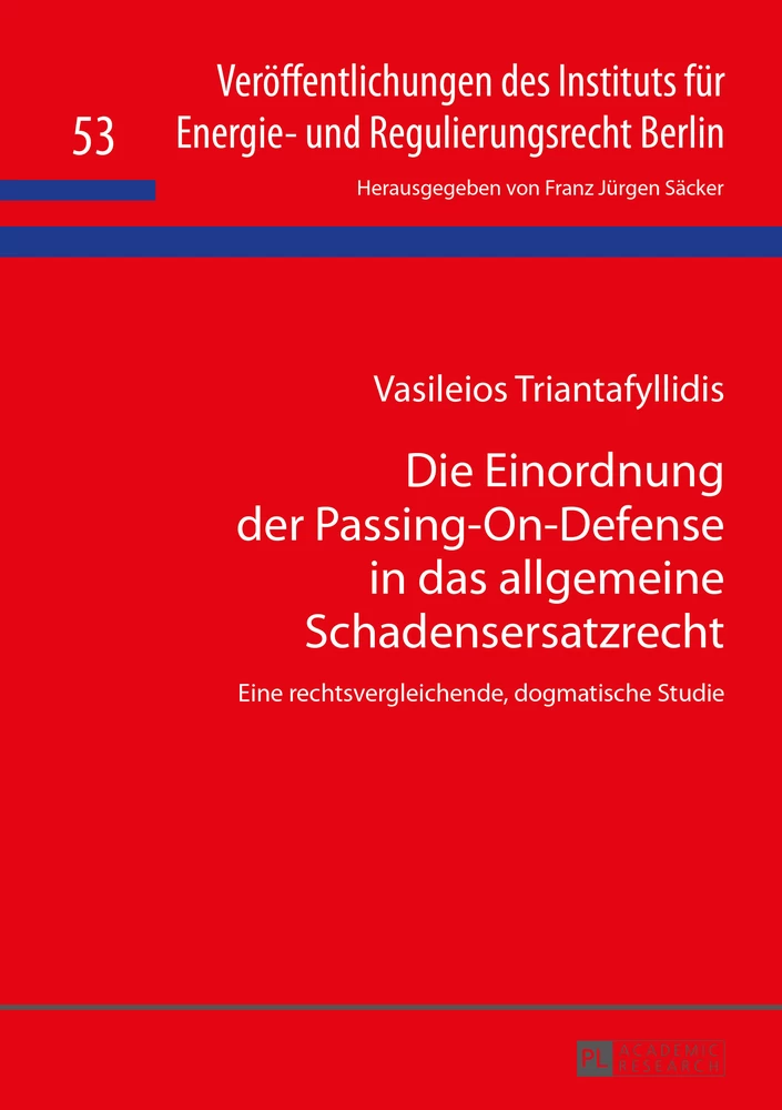 Titel: Die Einordnung der Passing-On-Defense in das allgemeine Schadensersatzrecht