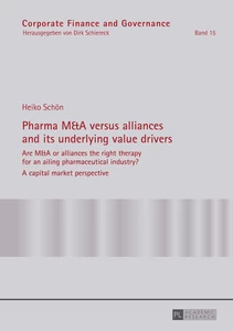 Title: Pharma M&A versus alliances and its underlying value drivers