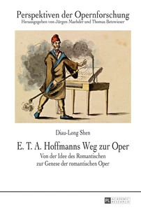 Titel: E. T. A. Hoffmanns Weg zur Oper
