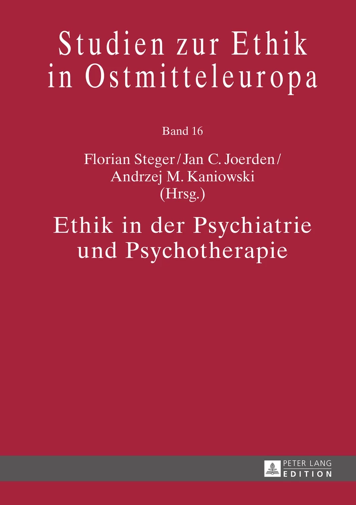 Titel: Ethik in der Psychiatrie und Psychotherapie